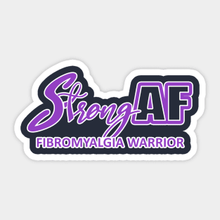 Strong AF Fibromyalgia Warrior Sticker